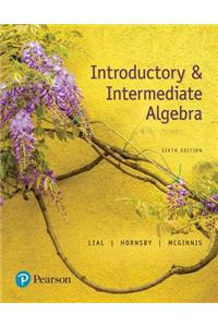 Mylab Math with Pearson Etext Access Code (24 Months) for Introductory & Intermediate Algebra with Integrated Review
