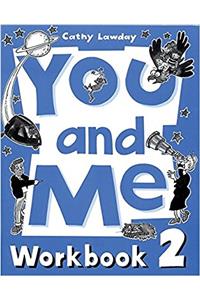 You and Me: 2: Workbook