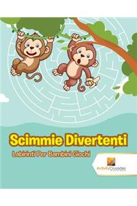 Scimmie Divertenti