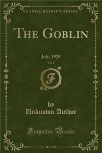 The Goblin, Vol. 8