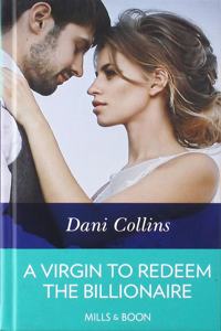 A Virgin to Redeem the Billionaire