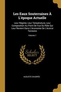 Les Eaux Souterraines À L'époque Actuelle