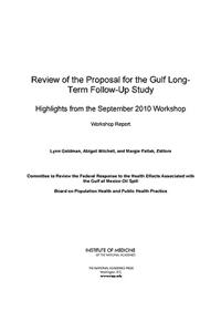 Review of the Proposal for the Gulf Long-Term Follow-Up Study