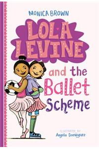 Lola Levine and the Ballet Scheme