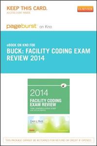 Part - Facility Coding Exam Review 2014 - Pageburst E-Book on Kno (Retail Access Card)