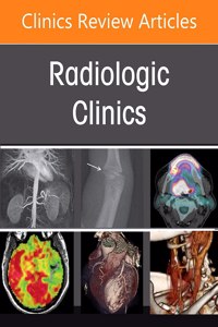 Musculoskeletal Imaging of the Older Population, an Issue of Radiologic Clinics of North America
