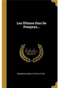 Últimos Días De Pompeya...