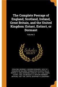 The Complete Peerage of England, Scotland, Ireland, Great Britain, and the United Kingdom