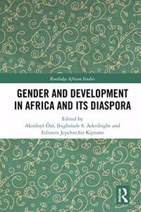 Gender and Development in Africa and Its Diaspora