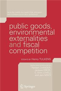 Public Goods, Environmental Externalities and Fiscal Competition