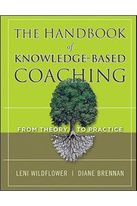 The Handbook of Knowledge-Based Coaching