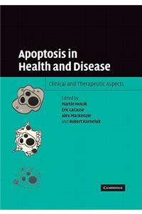 Apoptosis in Health and Disease