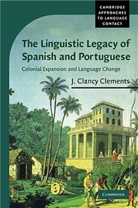 Linguistic Legacy of Spanish and Portuguese