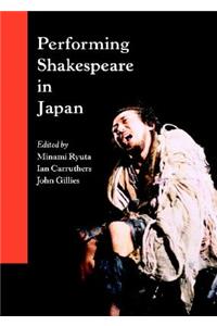 Performing Shakespeare in Japan