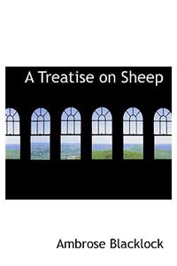A Treatise on Sheep