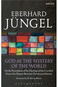 God as the Mystery of the World