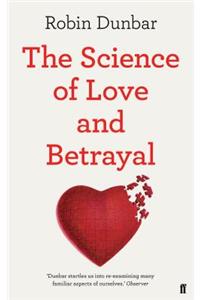 The Science of Love and Betrayal