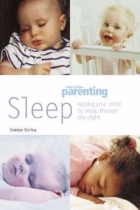 Practical Parenting: Sleep
