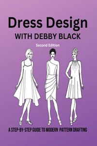 Dress Design with Debby Black