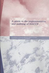 Guide to Implementation and Auditing of HACCP
