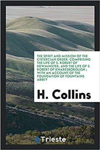 The Spirit and Mission of the Cistercian Order