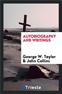 Autobiography and Writings