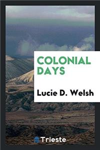 Colonial Days