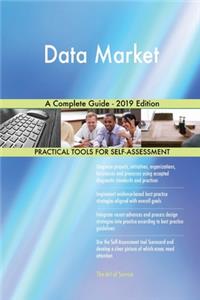 Data Market A Complete Guide - 2019 Edition