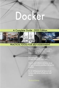 Docker A Complete Guide - 2020 Edition