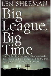Big League, Big Time