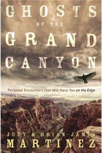 Ghosts of the Grand Canyon