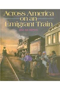 Across America on an Emigrant Train