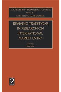 Reviving Traditions in Research on International Market Entry