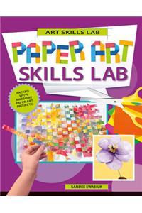 Paper Art Skills Lab