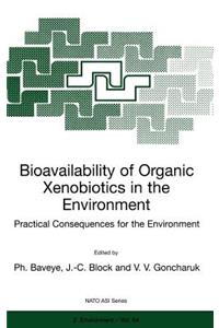 Bioavailability of Organic Xenobiotics in the Environment