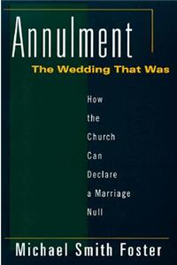 Annulment: The Wedding That Was