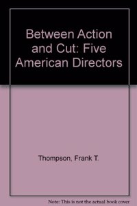 Between Action and Cut