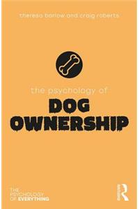 The Psychology of Dog Ownership