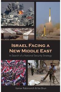 Israel Facing a New Middle East