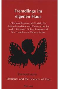 Fremdlinge im Eigenen Haus