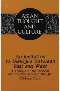 An Invitation to Dialogue Between East and West