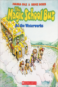 Magic School Bus at the Waterworks
