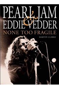 Pearl Jam and Eddie Vedder