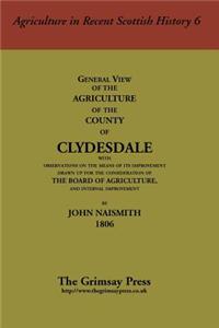 General View of the Agriculture of the County of Clydesdale