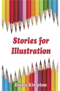 Stories for Illustration