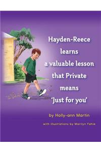 Hayden-Reece Learns a Valuable Lesson That Private Means 'Just for You'