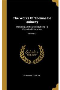 The Works Of Thomas De Quincey