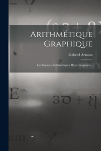 Arithmétique Graphique