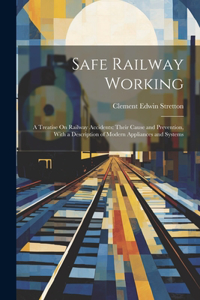 Safe Railway Working