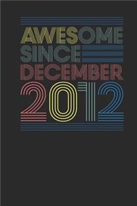 Awesome Since December 2012